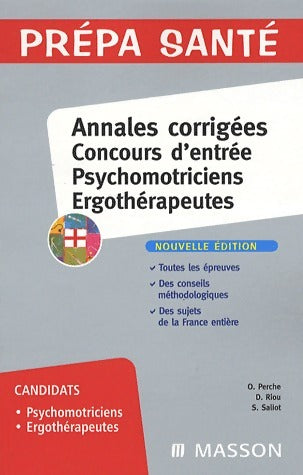 Livrenpoche : Annales corrigées du concours d'entrée de psychomotriciens, ergothérapeutes - Olivier Perche - Livre