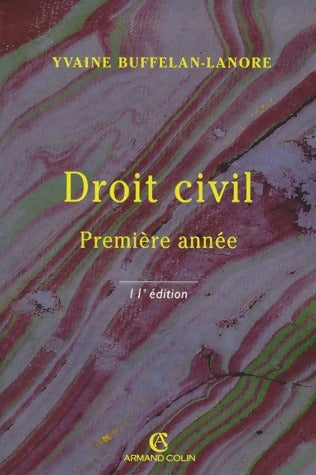 Livrenpoche : Droit civil Première année - Yvaine Buffelan-Lanore - Livre