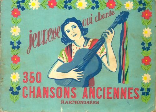 Livrenpoche : 350 chansons anciennes - Inconnu - Livre