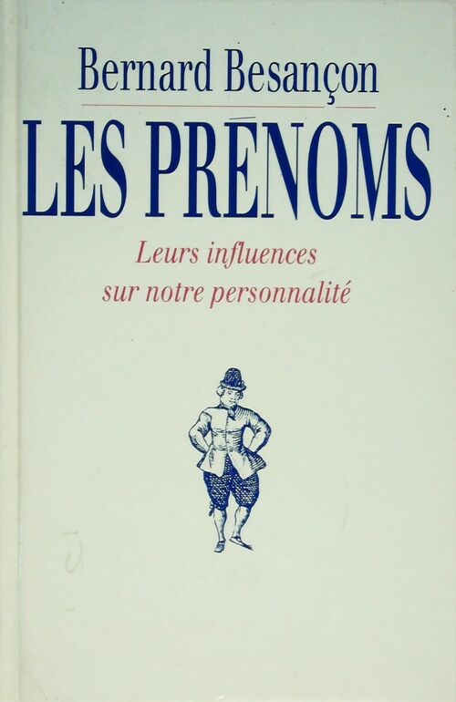 Livrenpoche : Les prénoms - Bernard Besançon - Livre