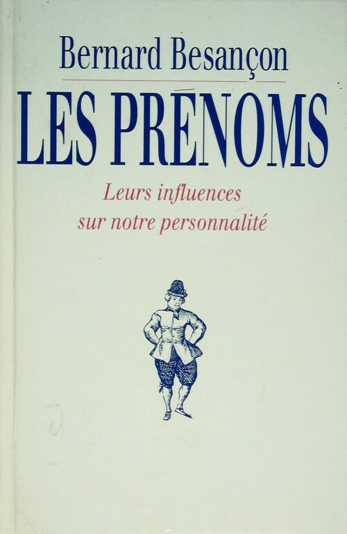 Les prénoms - Bernard Besançon -  France Loisirs GF - Livre