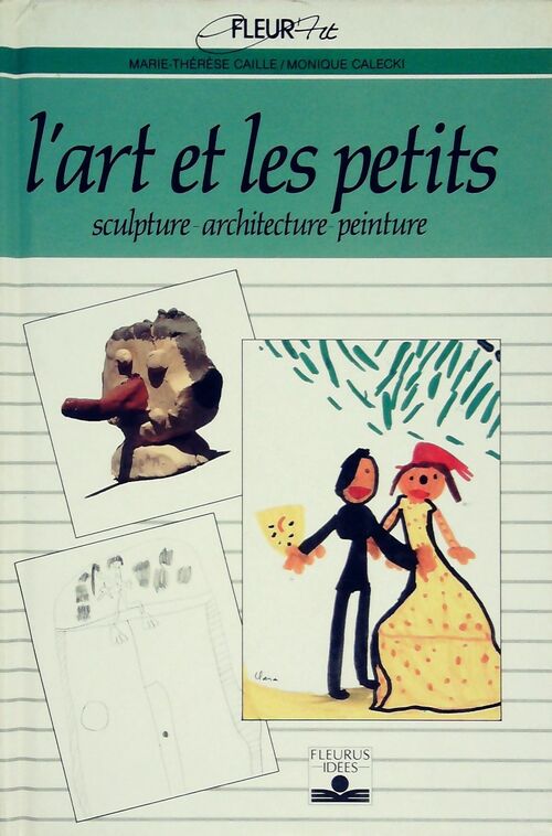 Livrenpoche : L'art et les petits - Monique Calecki - Livre