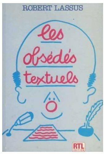 Livrenpoche : Les obsédés textuels - Robert Lassus - Livre