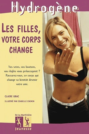 Livrenpoche : Les filles, votre corps change - Claire Ubac - Livre
