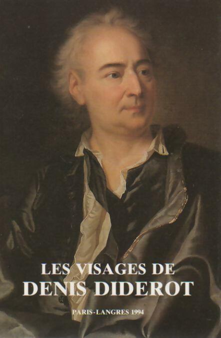Les visages de Denis Diderot - Jean-Yves Pouilloux -  Compte d'auteur GF - Livre