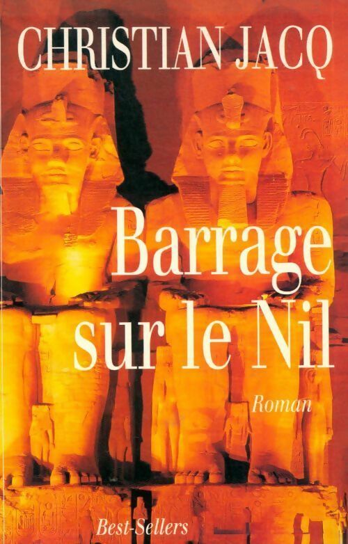 Livrenpoche : Barrage sur le Nil - Christian Jacq - Livre