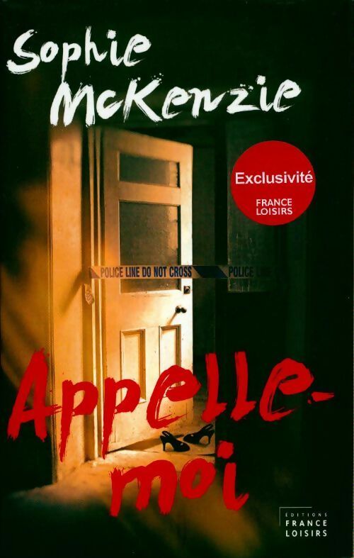 Livrenpoche : Appelle-moi - Sophie McKenzie - Livre