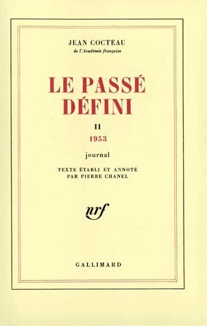 Livrenpoche : Le passé défini Tome I : 1951-1952 - Jean Cocteau - Livre