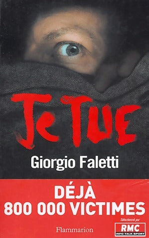 Livrenpoche : Je tue - Giorgio Faletti - Livre