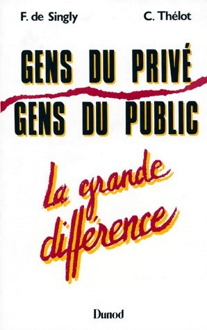 Livrenpoche : Gens du privé, gens du public - François De Singly - Livre
