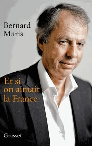 Livrenpoche : Et si on aimait la France - Bernard Maris - Livre