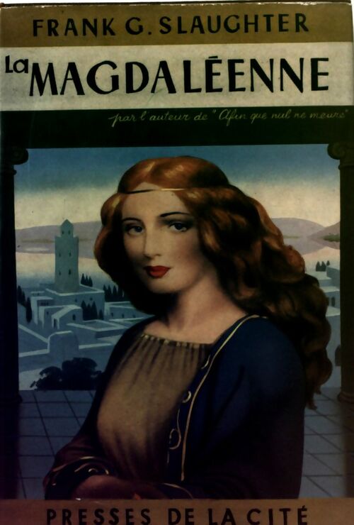 Livrenpoche : La magdaléenne - Frank Gill Slaughter - Livre