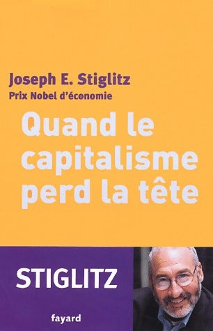 Livrenpoche : Quand le capitalisme perd la tête - Joseph E. Stiglitz - Livre