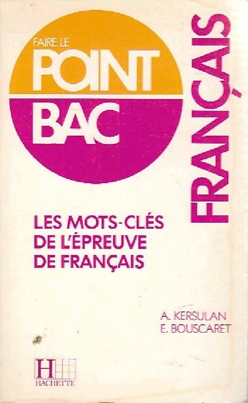 Livrenpoche : Les mots-clés de l'épreuve de français - Kersulan-A+Bouscaret - Livre