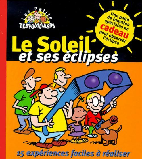 Livrenpoche : Le soleil et ses éclipses - Collectif - Livre