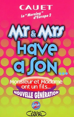 Livrenpoche : Mr & Mrs have a son - Cauet - Livre
