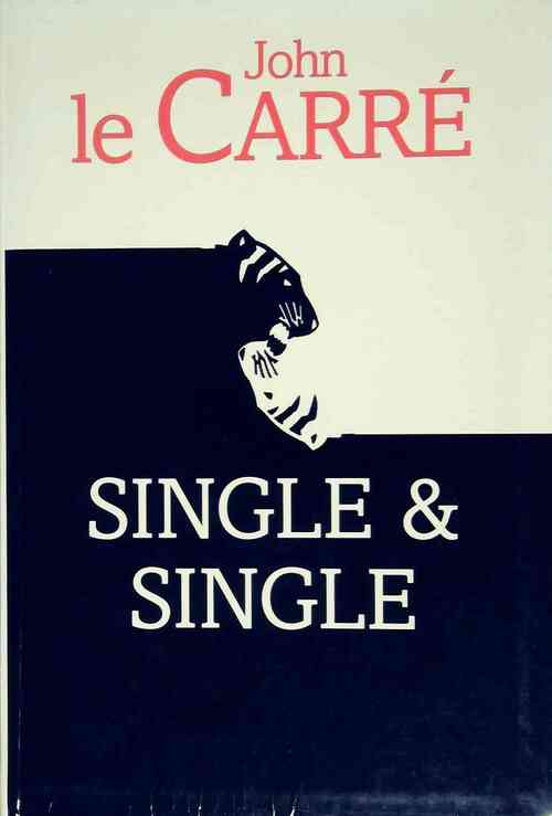 Livrenpoche : Single & single - John Le Carré - Livre