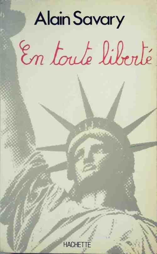 Livrenpoche : En toute liberté - Alain Savary - Livre