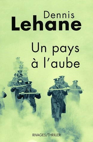 Livrenpoche : Un pays à l'aube - Dennis Lehane - Livre