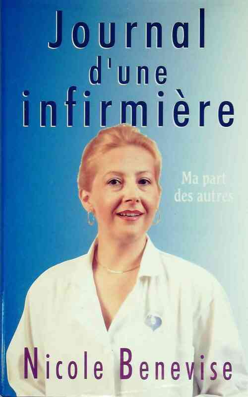Livrenpoche : Journal d'une infirmière - Nicole Benevise - Livre