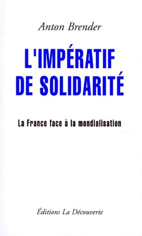 Livrenpoche : L'impératif de solidarité - Anton Brender - Livre