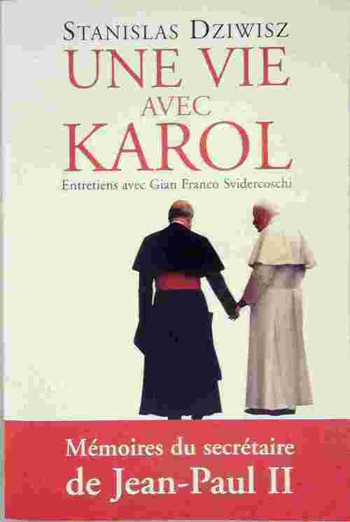 Livrenpoche : Une vie avec Karol - Stanisaw Dziwisz - Livre