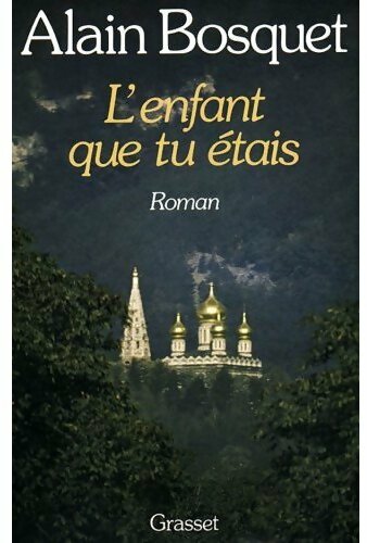 Livrenpoche : L'enfant que tu étais - Alain Bosquet - Livre