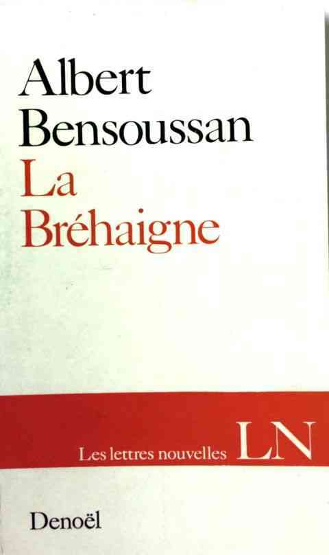 Livrenpoche : La bréhaigne - Albert Bensoussan - Livre