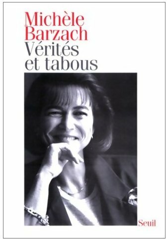 Livrenpoche : Vérités et tabous - Michèle Barzach - Livre