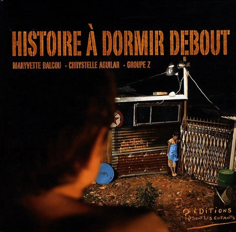 Livrenpoche : Histoire à dormir debout - Maryvette Balcou - Livre