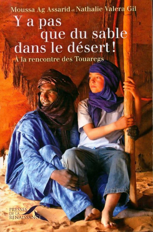 Livrenpoche : Y a pas que du sable dans le désert ! - Nathalie Valera Gil - Livre