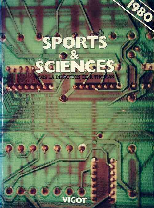 Sports et sciences 1980 - Raymond Thomas -  Vigot GF - Livre