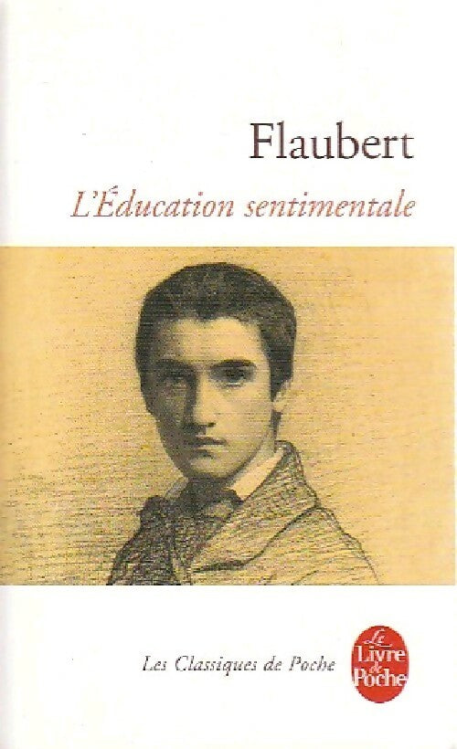 Livrenpoche : L'éducation sentimentale - Gustave Flaubert - Livre