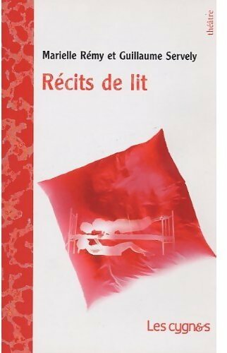 Livrenpoche : Récits de Lit - Marielle Remy - Livre
