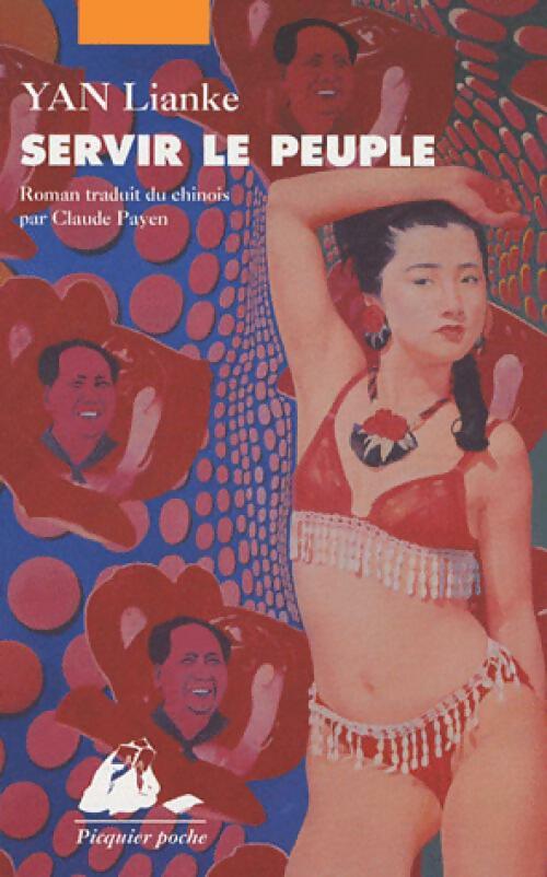 Livrenpoche : Servir le peuple - Yan Lianke - Livre