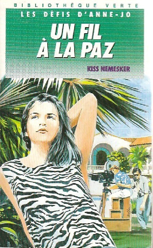 Livrenpoche : Les défis d'Anne-Jo : Un fil à la Paz - Kiss Nemesker - Livre