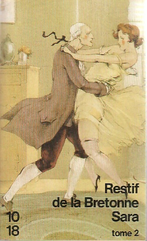 Livrenpoche : Sara Tome II - Restif De La Bretonne - Livre