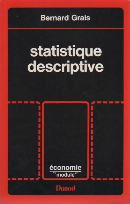 Livrenpoche : Statistique descriptive - Bernard Grais - Livre