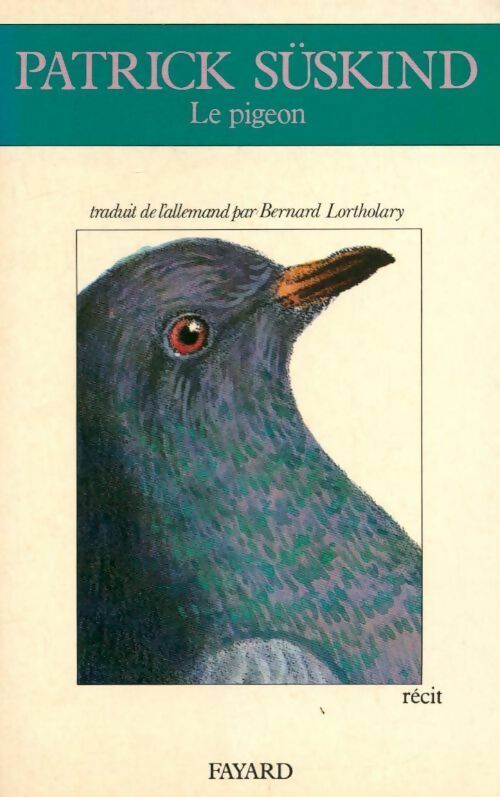 Le pigeon - Patrick Süskind -  Littérature étrangère - Livre