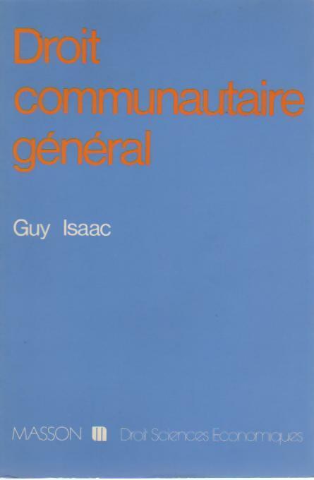 Livrenpoche : Droit communautaire général - Guy Isaac - Livre