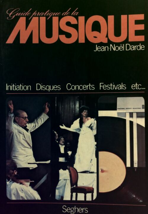Livrenpoche : Guide pratique de la musique - Jean-Noël Darde - Livre