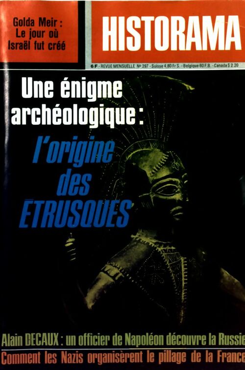 Historama n°297 : Une énigme archéologique : L'originie des étrusques - Collectif -  Historama - Livre