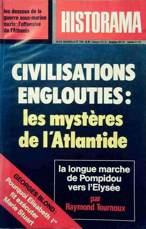Livrenpoche : Historama n°278 : Civilisations englouties : les mystères de l'Atlantide - Collectif - Livre