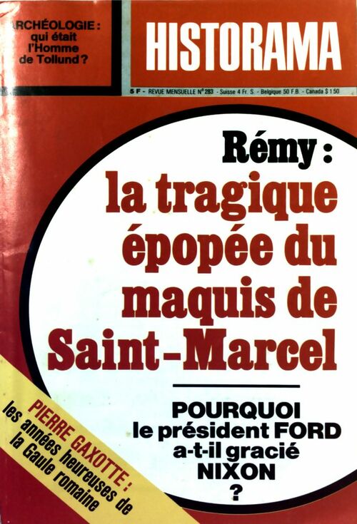 Livrenpoche : Historama n°283 : Rémy. La tragique épopée du maquis de Saint-Marcel - Collectif - Livre