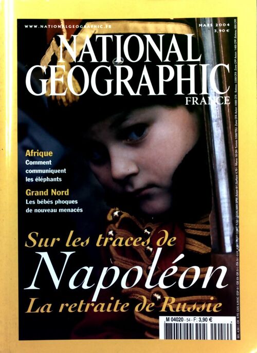 National Geographic n°54 : Sur les traces de Napoléon, La retraite de Russie - Collectif -  National Geographic France - Livre