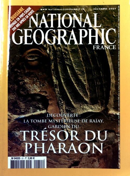 National Geographic n°51 : La tombe mystérieuse de Raïay, gardien du trésor du pharaon - Collectif -  National Geographic France - Livre