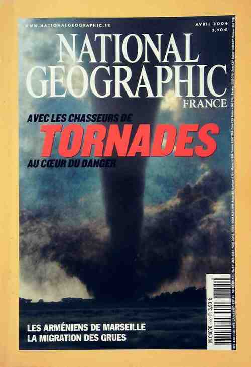 National Geographic n°55 : Avec les chasseurs de tornades. Au coeur du danger - Collectif -  National Geographic France - Livre