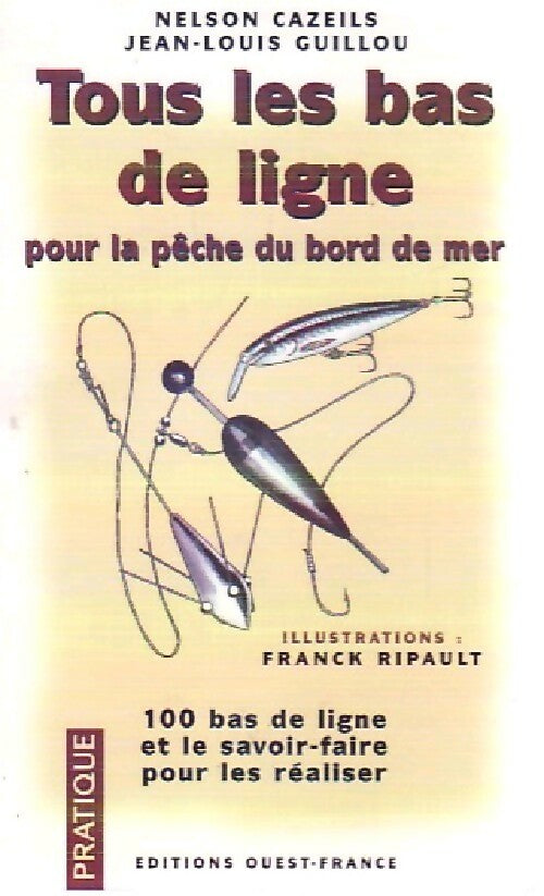 Livrenpoche : Tous les bas de ligne - Nelson Cazeils - Livre