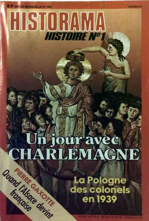 Historama n°302 : Un jour avec Charlemagne - Collectif -  Historama - Livre