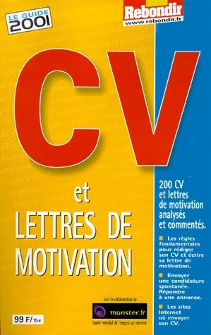 Livrenpoche : CV et lettres de motivation. Le guide 2001 - Agathe Bonnet - Livre